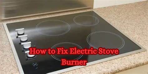 fix a stove burner